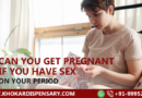 Can You Get Pregnant if You Have Sex on Your Period?