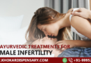 Best of Effective Kerala Ayurvedic Treatments For Male Infertility